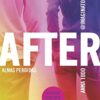 «After. Almas perdidas (Serie After 3)» de Anna Todd Descargar (download) libro gratis pdf, epub, mobi, Leer en línea sin registrarse