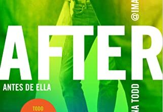 «After. Antes de ella (Serie After 0)» de Anna Todd Descargar (download) libro gratis pdf, epub, mobi, Leer en línea sin registrarse