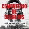 «Cementerio de secretos» de José Antonio Pérez Ledo Descargar (download) libro gratis pdf, epub, mobi, Leer en línea sin registrarse