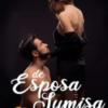 «De esposa sumisa a domadora» de Anna Cuher Descargar (download) libro gratis pdf, epub, mobi, Leer en línea sin registrarse