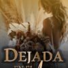 «Dejada en el Altar» de Ashleh Queen Descargar (download) libro gratis pdf, epub, mobi, Leer en línea sin registrarse