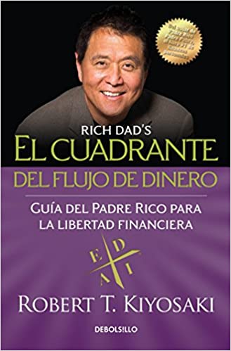 «El cuadrante del flujo de dinero» de Robert Kiyosaki