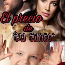 «El precio de tu amor» de Lisbet Chacon Descargar (download) libro gratis pdf, epub, mobi, Leer en línea sin registrarse