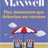 «Hay momentos que deberían ser eternos» de Megan Maxwell Descargar (download) libro gratis pdf, epub, mobi, Leer en línea sin registrarse