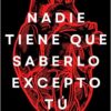 «Nadie Tiene Que Saberlo Excepto Tú» de Madame G. Rouge Descargar (download) libro gratis pdf, epub, mobi, Leer en línea sin registrarse
