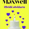 «Olvidé olvidarte» de Megan Maxwell Descargar (download) libro gratis pdf, epub, mobi, Leer en línea sin registrarse