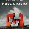 «Purgatorio» de Jon Sistiaga Descargar (download) libro gratis pdf, epub, mobi, Leer en línea sin registrarse