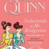 «Seduciendo a Mr. Bridgerton (Bridgerton 4)» de Julia Quinn Descargar (download) libro gratis pdf, epub, mobi, Leer en línea sin registrarse