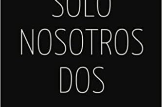 «Solo nosotros dos» de Maria Schmidt Descargar (download) libro gratis pdf, epub, mobi, Leer en línea sin registrarse