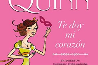«Te doy mi corazón (Bridgerton 3)» de Julia Quinn Descargar (download) libro gratis pdf, epub, mobi, Leer en línea sin registrarse