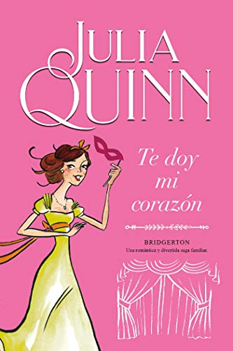 «Te doy mi corazón (Bridgerton 3)» de Julia Quinn