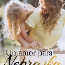«Un amor para Nebraska» de Lirio Blanco Descargar (download) libro gratis pdf, epub, mobi, Leer en línea sin registrarse