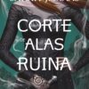 «Una corte de alas y ruina» de Sarah J. Maas Descargar (download) libro gratis pdf, epub, mobi, Leer en línea sin registrarse
