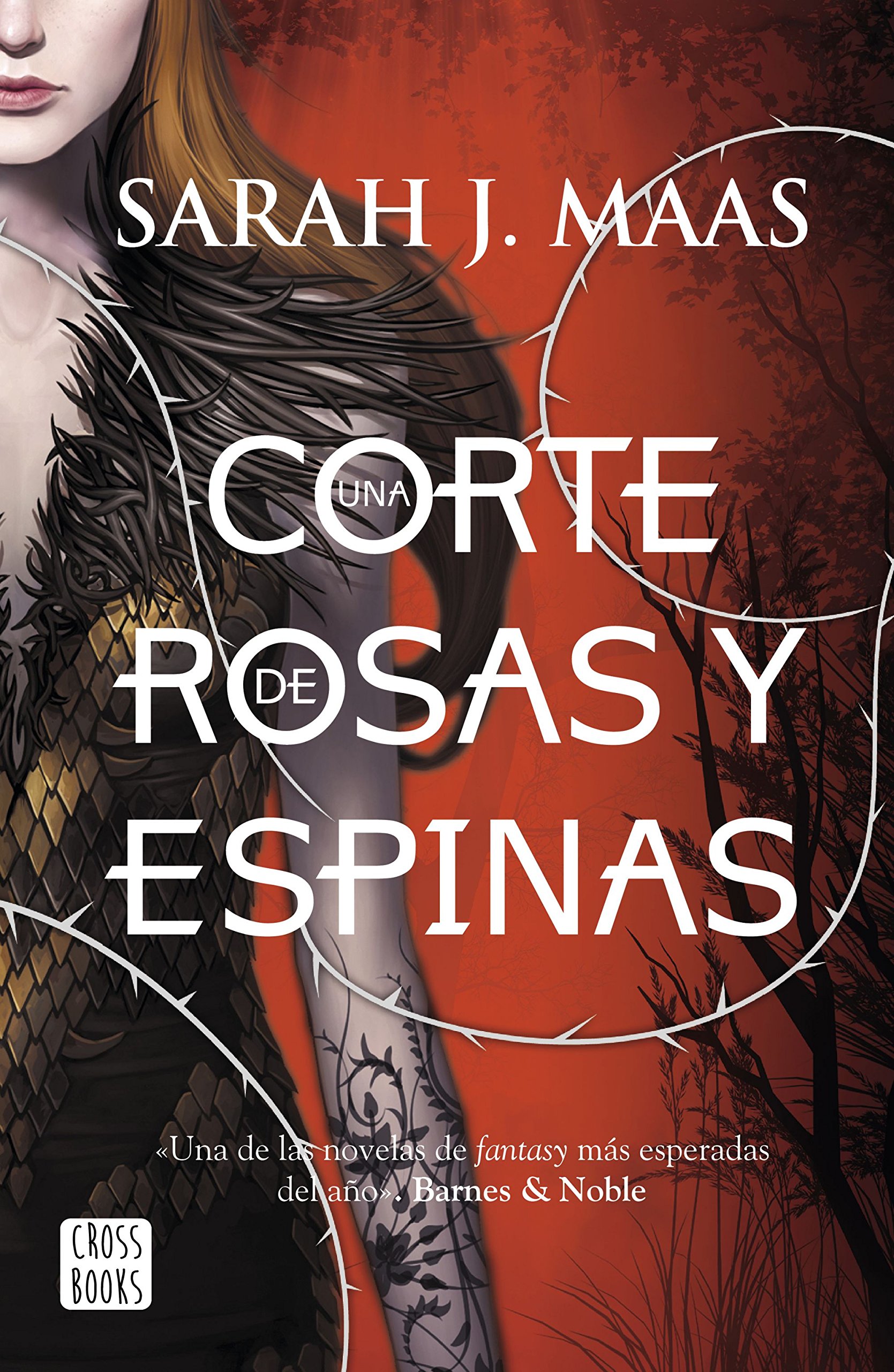 «Una corte de rosas y espinas» de Sarah J. Maas