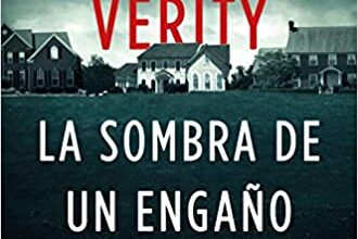 «Verity. La sombra de un engaño» de Colleen Hoover Descargar (download) libro gratis pdf, epub, mobi, Leer en línea sin registrarse