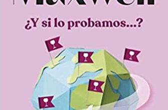 «¿Y si lo probamos…?» de Megan Maxwell Descargar (download) libro gratis pdf, epub, mobi, Leer en línea sin registrarse