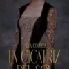 «La cicatriz del sol» Eva Correa Descargar (download) libro gratis pdf, epub, mobi, Leer en línea sin registrarse