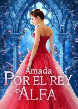 «Amada por el Rey Alfa» Blue Tears