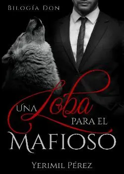 «Una loba para el mafioso» Yerimil Pérez