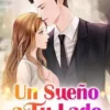 «Un Sueño a Tu Lado» Mo Yufei Descargar (download) libro gratis pdf, epub, mobi, Leer en línea sin registrarse