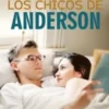 «Vivir con los Chicos de Anderson» XmysterysmileX Descargar (download) libro gratis pdf, epub, mobi, Leer en línea sin registrarse