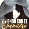 «Viviendo con el enemigo» Caroline Carraway Descargar (download) libro gratis pdf, epub, mobi, Leer en línea sin registrarse