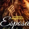 «Esposa olvidada» de Patricia Maradiaga Descargar (download) libro gratis pdf, epub, mobi, Leer en línea sin registrarse
