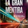 «La gran mentira» de Karen Cleveland Descargar (download) libro gratis pdf, epub, mobi, Leer en línea sin registrarse