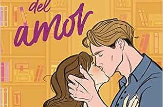 «La teoría del amor» de Ali Hazelwood Descargar (download) libro gratis pdf, epub, mobi, Leer en línea sin registrarse