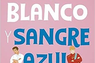 «Rojo, blanco y sangre azul» de Casey McQuiston Descargar (download) libro gratis pdf, epub, mobi, Leer en línea sin registrarse