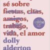 «Todo lo que sé sobre el amor» de Dolly Alderton Скачати (завантажити) безкоштовно книгу pdf, epub, mobi, Читати онлайн без реєстрації