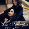 «La Trampa De Ace» Eva Zahan Descargar (download) libro gratis pdf, epub, mobi, Leer en línea sin registrarse