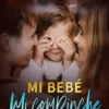 «Mi bebé, mi compinche» Freddie Betita Descargar (download) libro gratis pdf, epub, mobi, Leer en línea sin registrarse