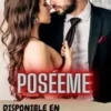 «Poséeme» Mayra Gisel Descargar (download) libro gratis pdf, epub, mobi, Leer en línea sin registrarse
