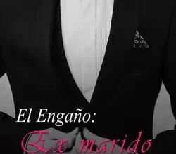 «El Engaño: Ex marido Vuelve Conmigo» Zhaoyuan Descargar (download) libro gratis pdf, epub, mobi, Leer en línea sin registrarse