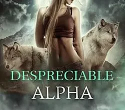 «Despreciable Alpha» Blanca Villanueva Descargar (download) libro gratis pdf, epub, mobi, Leer en línea sin registrarse