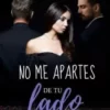 «No me apartes de tu lado» Deysi Juárez Descargar (download) libro gratis pdf, epub, mobi, Leer en línea sin registrarse