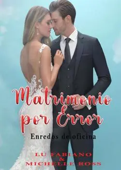 «Matrimonio por error» Lu Fabiano