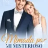 «Mimada por mi misterioso esposo» FELICIANA OLGIN Descargar (download) libro gratis pdf, epub, mobi, Leer en línea sin registrarse