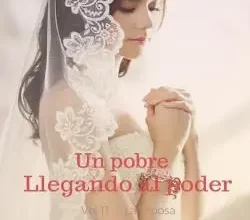 «Un pobre llegando al poder - Vol II - La esposa» AJ Corea Descargar (download) libro gratis pdf, epub, mobi, Leer en línea sin registrarse