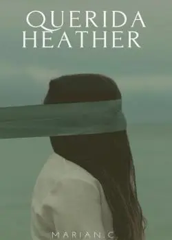 «Querida Heather» Marian
