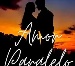 «Amor Paralelo» SamCisneros19 Descargar (download) libro gratis pdf, epub, mobi, Leer en línea sin registrarse