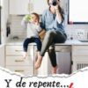 «Y de repente… soy madre» de Liss Bravo Descargar (download) libro gratis pdf, epub, mobi, Leer en línea sin registrarse