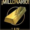 «Vuélvete ¡Millonario!» de Lain García Calvo Descargar (download) libro gratis pdf, epub, mobi, Leer en línea sin registrarse