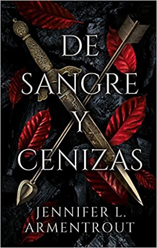 «De sangre y cenizas» Jennifer L. Armentrout