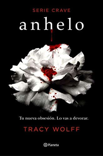 «Anhelo (Serie Crave 1)» de Tracy Wolff