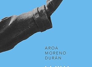 «La hija del comunista» de Aroa Moreno Durán Descargar (download) libro gratis pdf, epub, mobi, Leer en línea sin registrarse