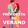 «La propuesta de verano» de Vi Keeland Descargar (download) libro gratis pdf, epub, mobi, Leer en línea sin registrarse