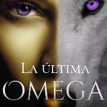 «La última omega» de Blanca Rios (Luna) Descargar (download) libro gratis pdf, epub, mobi, Leer en línea sin registrarse