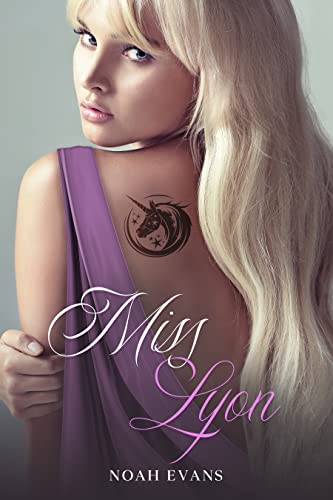«Miss Lyon» de Noah Evans